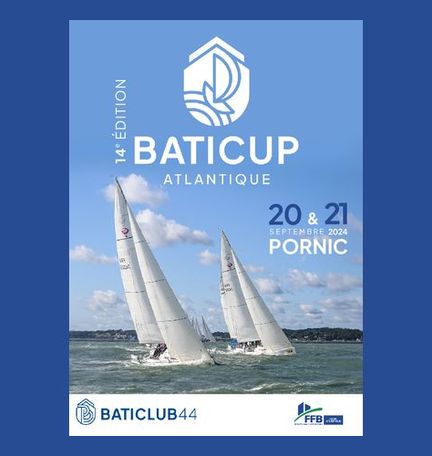 14e édition de la Baticup Atlantique les 20 & 21 septembre 2024